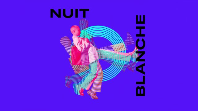 Nuit Blanche 2021 - Samedi 2 octobre 2021, dès 19h
