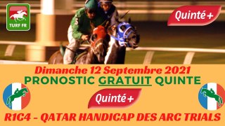Minute Quinté TURF FR : QATAR HANDICAP DES ARC TRIALS - Dimanche 12 Septembre 2021 - Paris Longchamp  PMU #252559