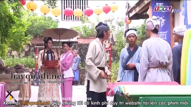 nhân gian huyền ảo tập 259 - tân truyện - THVL1 lồng tiếng - Phim Đài Loan - xem phim nhan gian huyen ao - tan truyen tap 260