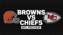 Browns vs Chiefs preview