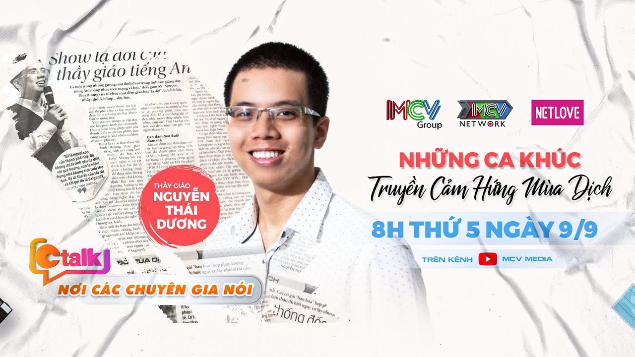 CTalk Tập 23 I Những bài hát TRUYỀN CẢM HỨNG mùa dịch của thầy giáo Nguyễn Thái Duơng
