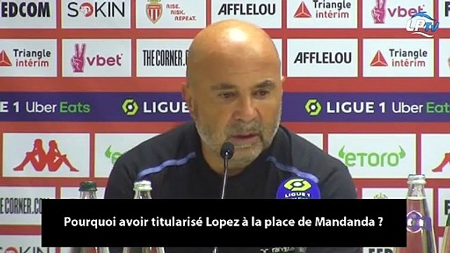Sampaoli explique pourquoi il a titularisé Pau Lopez et Bamba Dieng