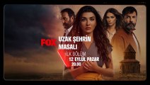 Uzak Şehrin Masalı Tanıtım Filmleri