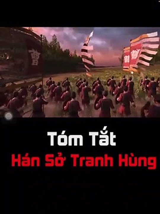 Tóm tắt lịch sử tập 4 : Hán - Sở tranh hùng