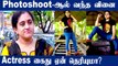 Kerala-வில் Photoshoot எடுத்த நடிகை அதிரடி கைது  ஏன்? |  Palliyodam | Oneindia Tamil