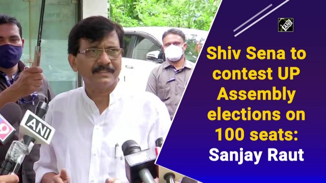 Shiv Sena to contest UP Assembly elections on 100 seats: Sanjay Raut