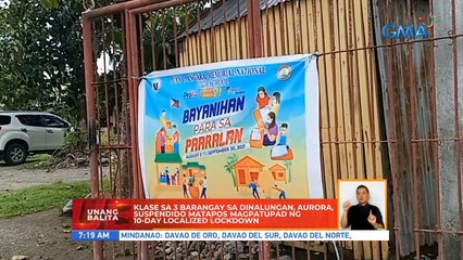 Klase sa 3 barangay sa Dinalungan, Aurora, suspendido matapos magpatupad ng 10-day localized lockdown | UB