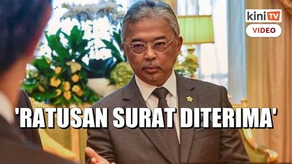 ‘Ratusan surat telah beta terima daripada rakyat, rintih penuh duka’ - Agong