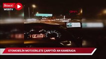 Otomobil motosiklete böyle çarptı