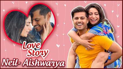 Aishwarya Sharma & Neil Bhatt Lovestory, First Meet, Roka, Trolls & More