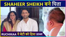 Congratulations! Shaheer Sheikh and Ruchikaa Kapoor Became parents
