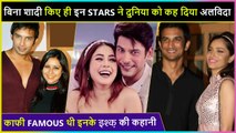 Popular Celebs Who Passed Away Before Marriage l Sidharth,Sushant, Pratyusha