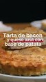 Tarta de bacon y queso azul