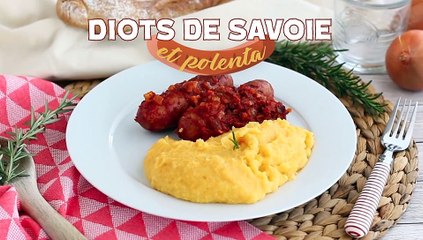 Diots de Savoie accompagnés de polenta au comté