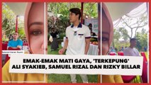 Viral Emak-emak Mati Gaya, 'Terkepung' Ali Syakieb, Samuel Rizal dan Rizky Billar