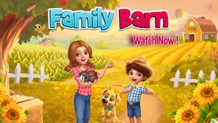 Family Barn - Run the Farm!