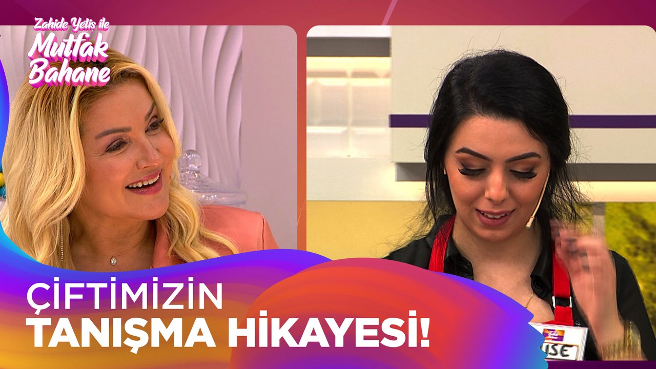 Çiftimizin tanışma hikayesi! - Zahide Yetiş ile Mutfak Bahane 13 Eylül 2021