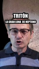 Misión de la NASA al misterioso TRITÓN la gran luna de Neptuno