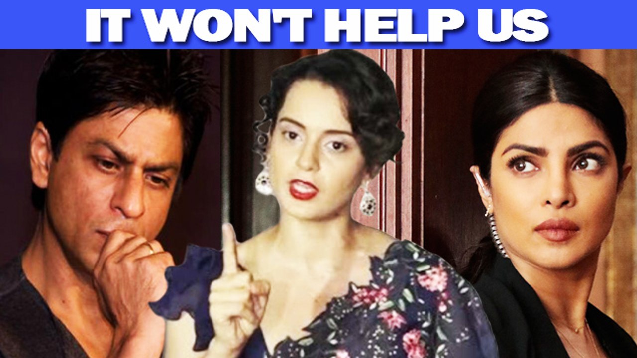 Kangana Ranaut Taunts SRK And Priyanka Chopra