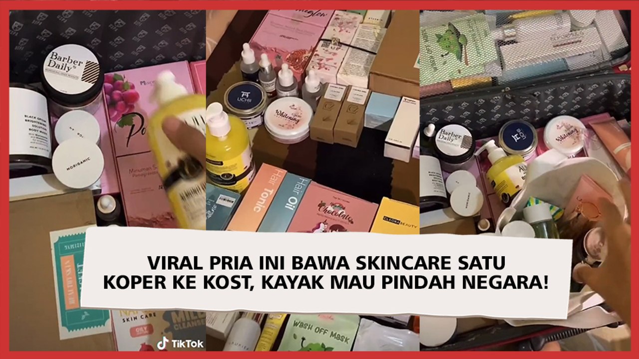 Viral Pria Ini Bawa Skincare Satu Koper ke Kost, Kayak Mau Pindah Negara!