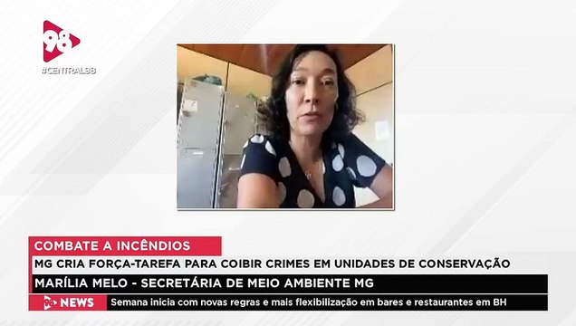Central 98 | MG cria Força-Tarefa contra incêndios criminosos!