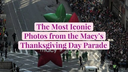 The Most Iconic Photos from the Macy's Thanksgiving Day Parade