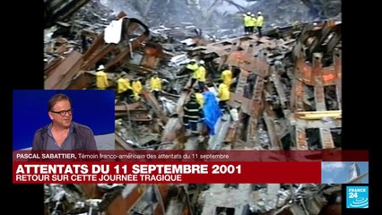 Attentats du 11 septembre 2001: "La résilience new-yorkaise m'a impressionné"
