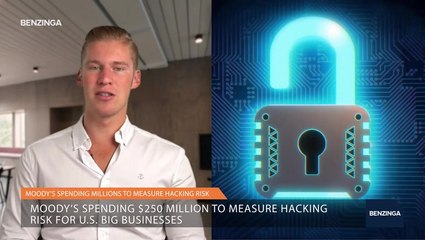 Moody’s Spending Millions To Measure Hacking Risk