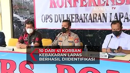 Tim DVI Berhasil Identifikasi 3 Jenazah Korban Kebakaran Lapas, Total Yang Teridentifikasi 10 Orang