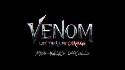 Venom : Let There Be Carnage - Bande-annonce 2 VF|HD