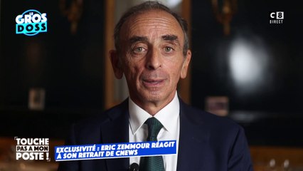 La réaction exclusive d'Eric Zemmour suite à son retrait de CNews
