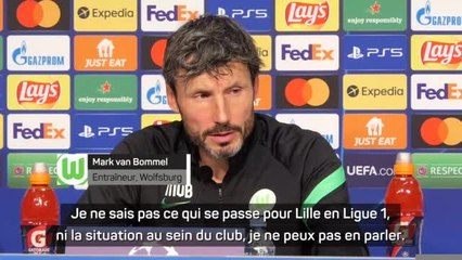 Gr. C - Mark van Bommel : "Lille, c'est fort"