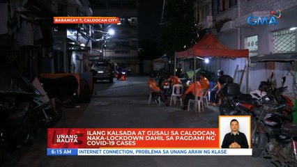 Ilang kalsada at gusali sa Caloocan, naka-lockdown dahil sa pagdami ng COVID-19 cases | UB