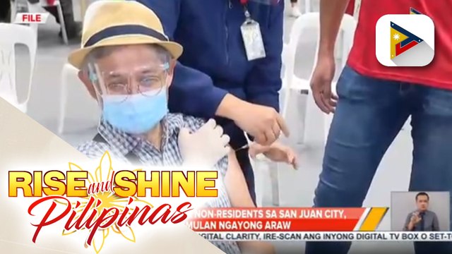 Pagbabakuna sa non-residents sa San Juan CIty, sisimulan ngayong araw; cross checking, mahigpit na isasagawa upang walang makalusot na magpapa-booster shot
