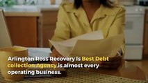 Arlington Ross Recovery  6 Tips For Successful Debt Collections