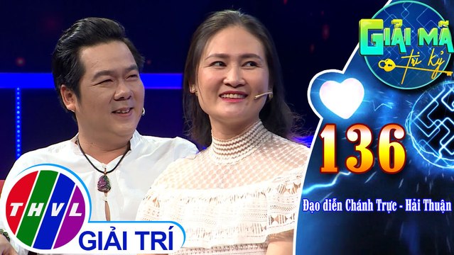 Cùng MC Liêu Hà Trinh trò chuyện với vợ chồng đạo diễn Chánh Trực - Hải Thuận trong Giải mã tri kỷ