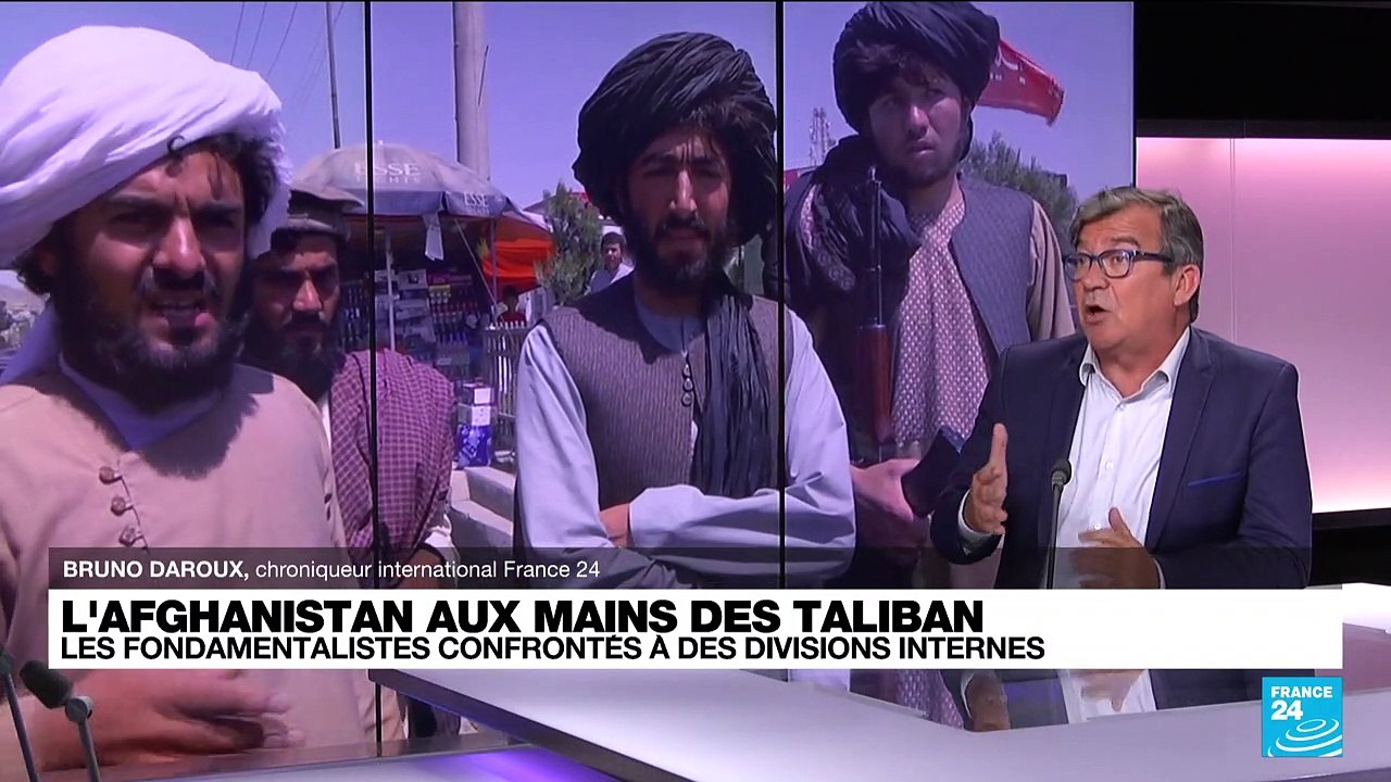 L'Afghanistan aux mains des Taliban : les fondamentalistes confrontés à des divisions internes