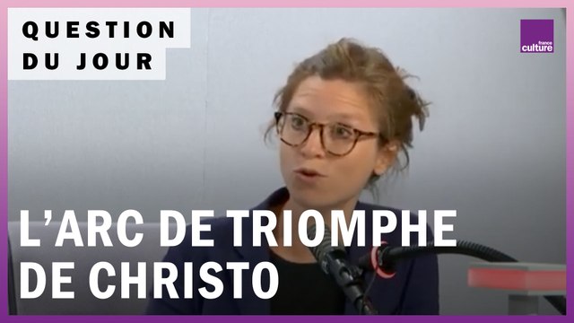 L’Arc de Triomphe de Christo : pourquoi empaqueter des monuments ?