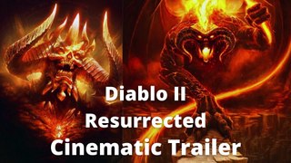 diablo 2 resurrected -cinematic trailer