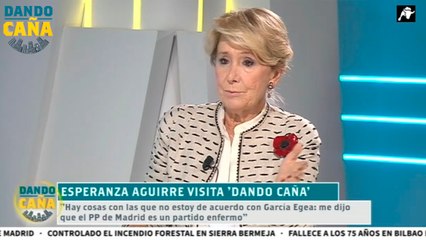 Esperanza Aguirre: 'Egea dice que el PP de Madrid es un partido enfermo'