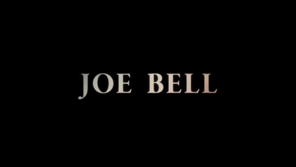 JOE BELL (2021) Bande Annonce VF - HD