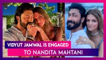 Vidyut Jamwal Is Engaged To Nandita Mahtani, He Pops The Question The 'Commando' Way