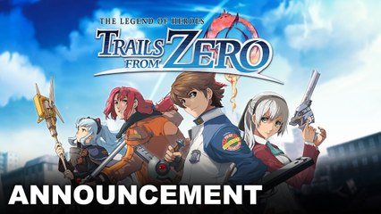 The Legend of Heroes: Trails from Zero - Teaser Trailer