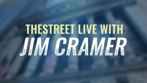 TheStreet Live Recap: Everything Jim Cramer Is Watching 9/14/21