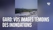 Vos images témoins des impressionnantes inondations dans le Gard
