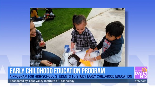 Early Childhood Education Program with East Valley Institute of Technology