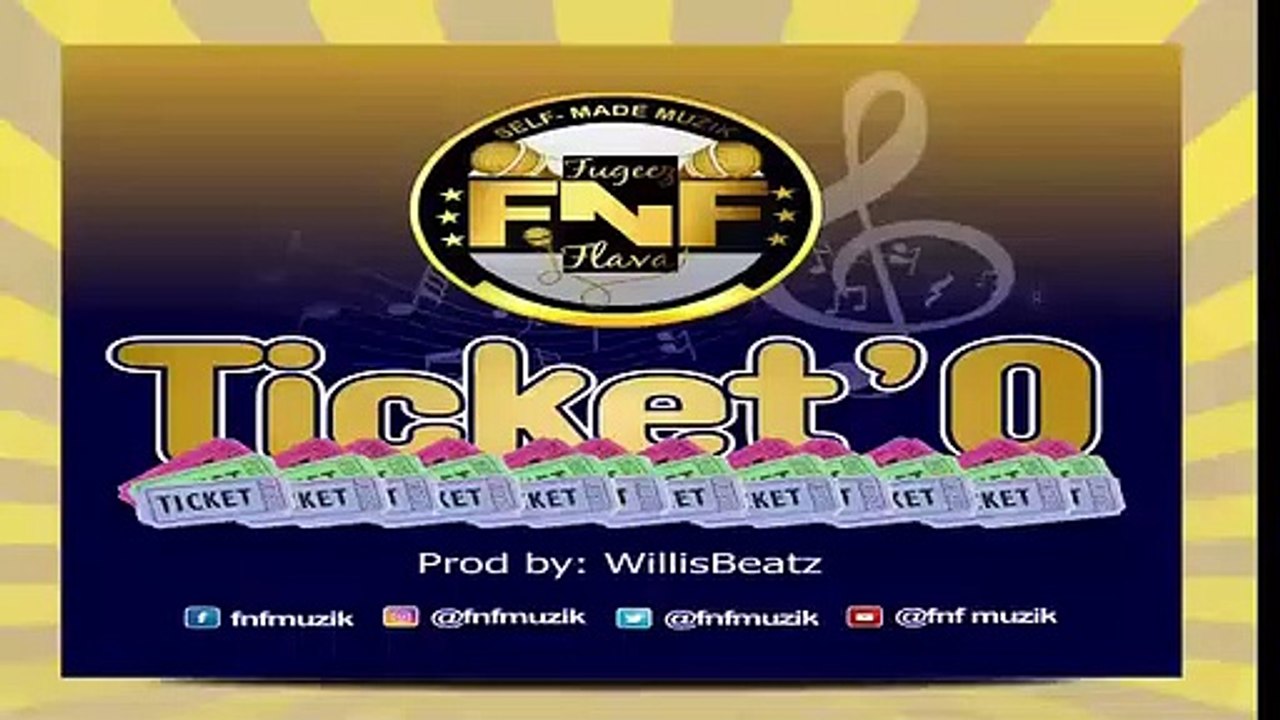 FnF - Ticket'O