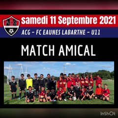 Match Amical U11 - ACG / EAUNES LABARTHE Samedi 11 septembre 2021