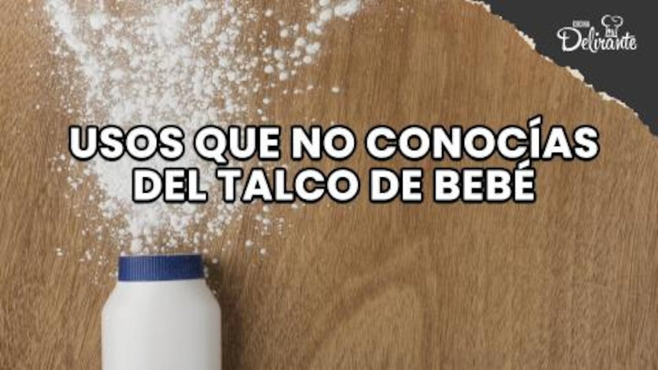 Usos que no conocías del talco de bebé.| Cocina Delirante