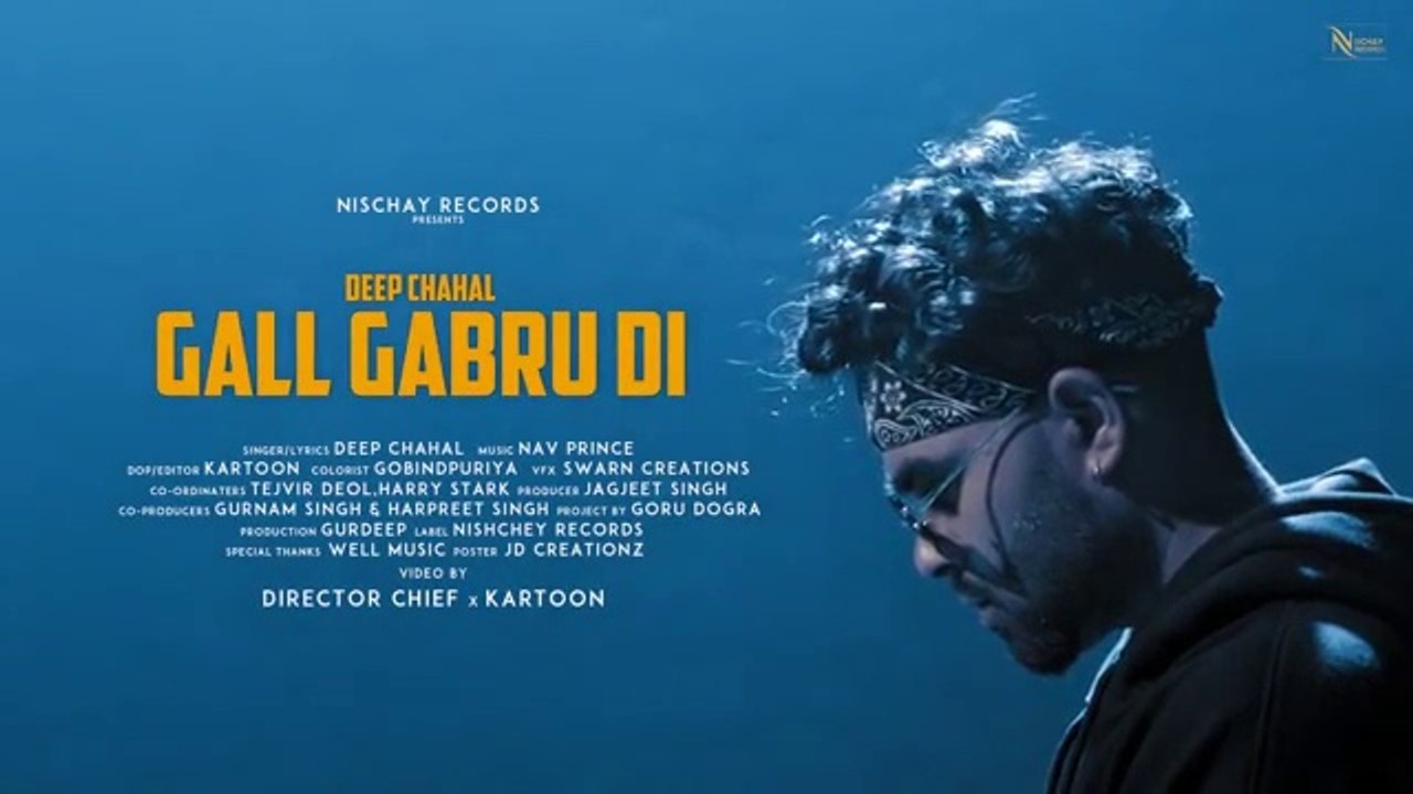Gal Gabru Di Deep Chahal Latest_Punjabi_Song_2021